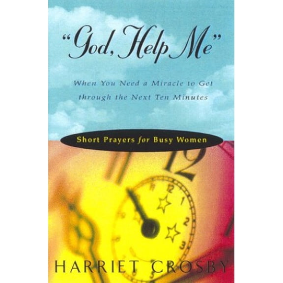 Pre-Owned God, Help Me: Short Prayers for Busy Women (Paperback) 0836278577 9780836278576