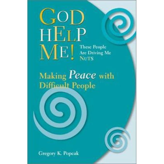 Pre-Owned God Help Me! These People Are Driving Me Nuts (Paperback) 0829415580 9780829415582