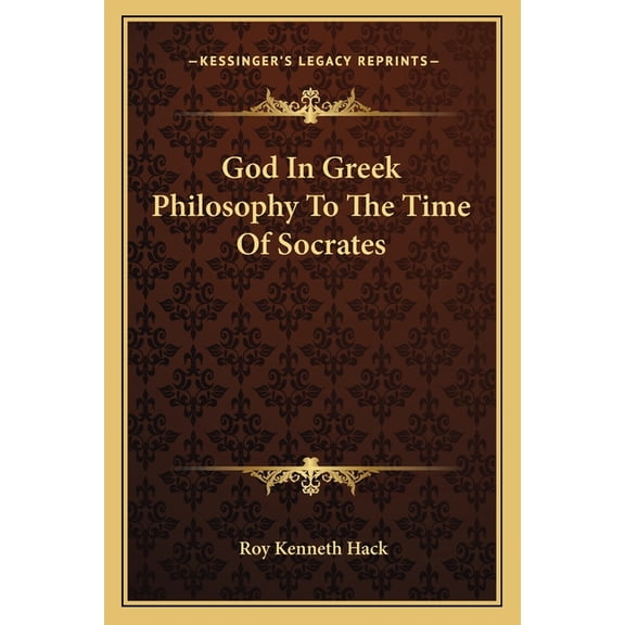 God In Greek Philosophy To The Time Of Socrates (Paperback)