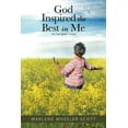 thumbnail image 1 of God Inspired The Best in Me: Yes God Spoke I wrote (Paperback), 1 of 1
