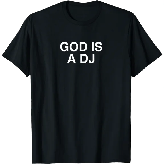 God Is A Dj Y2K Techno Edm Music Festival Dubstep Rave Dnb T-Shirt , Vintage T-Shirt