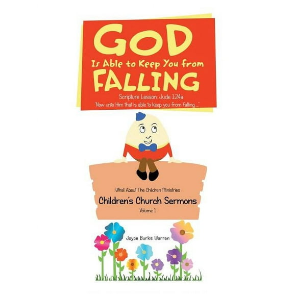God Is Able to Keep You from Falling: Children's Church Sermons (Paperback)