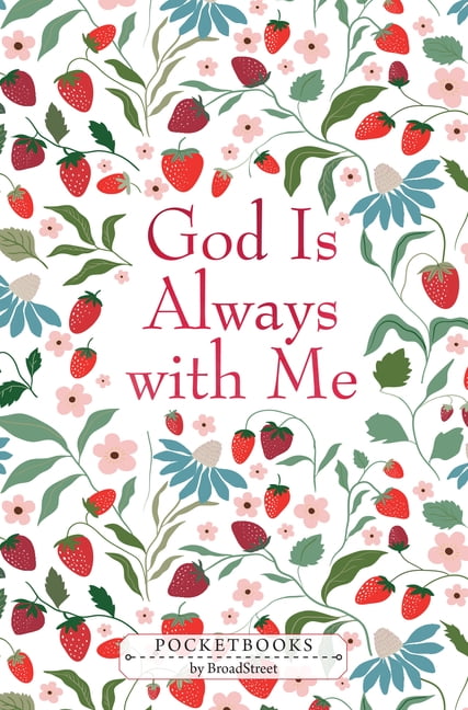 God Is Always with Me: Pocketbooks by Broadstreet, (Hardcover)