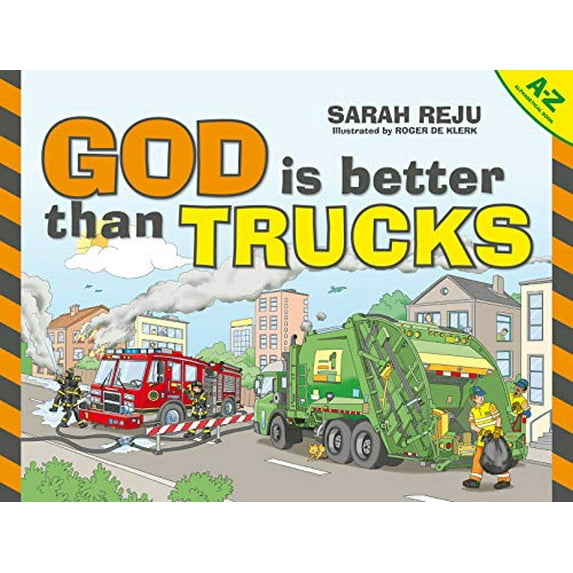 Pre-Owned God Is Better Than Trucks: A-Z Alphabetical Book (Hardcover) 1527100316 9781527100312