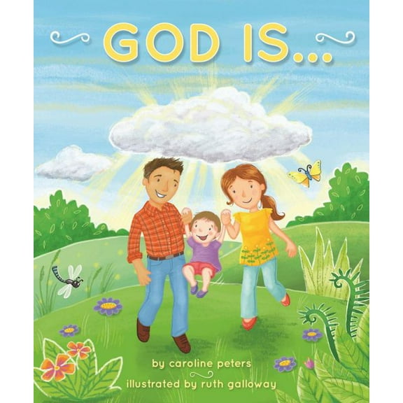 God Is . . . (Board Book)