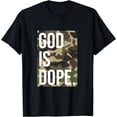 thumbnail image 1 of God Is Dope In Camouflage T-Shirt, 1 of 3