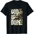 thumbnail image 1 of God Is Dope In Camouflage T-Shirt, 1 of 3