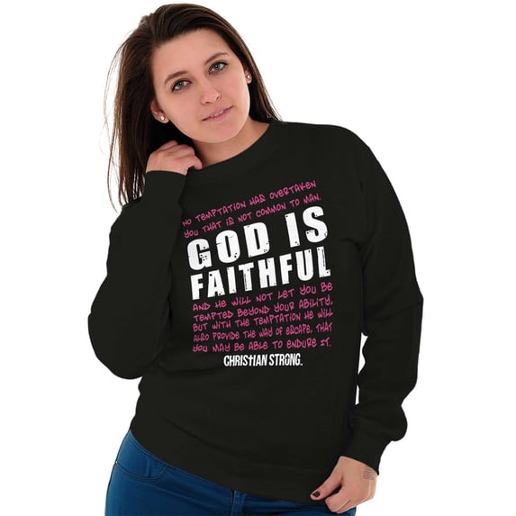 God Is Faithful Religious Faith Sweatshirt for Men or Women Brisco Brands S