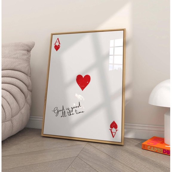 God Is Good All The Time Ace Of Hearts Playing Card Art, Unframed Paper Poster 11x14in