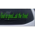 thumbnail image 1 of God Is Good All The Time Car or Truck Window Decal Sticker, 1 of 1
