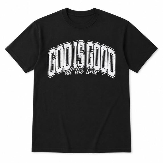 God Is Good All The Time Shirt Christian Faith Oversized Tee Religious Inspirational Bible Gift Top