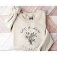 thumbnail image 1 of God Is Good All The Time Sweatshirt, Wildflowers Christian Sweatshirt, 1 of 2