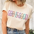 thumbnail image 1 of God Is Good All The Time T-Shirt, Faux Sequin Easter Christian Shirt, Bible Verse Glitter Tee, Faith-Based Jesus Shirt, Cute Spring Church Shirt, 1 of 5