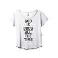 thumbnail image 1 of God Is Good All The Time Women's Fashion Slouchy Dolman T-Shirt Tee Heather White 2X-Large, 1 of 3