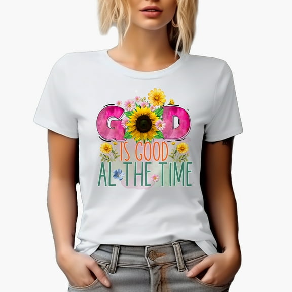 God Is Good All the Time Quote with Sunflower & Other Flowers Art Merch Gift, White T-Shirt, Small