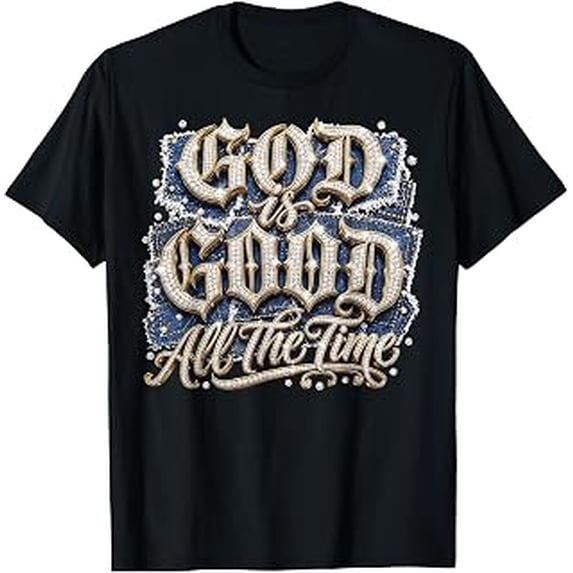 God Is Good All the Time Rhinestone Christian Graphic T-Shirt