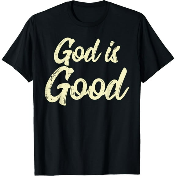 God Is Good Jesus Christ Christian Catholic Religious Bible T-Shirt