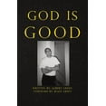 thumbnail image 1 of God Is Good, (Paperback), 1 of 1