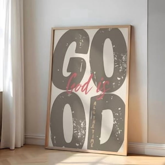 God Is Good Typography Poster, Poster Home Decor, Poster Only