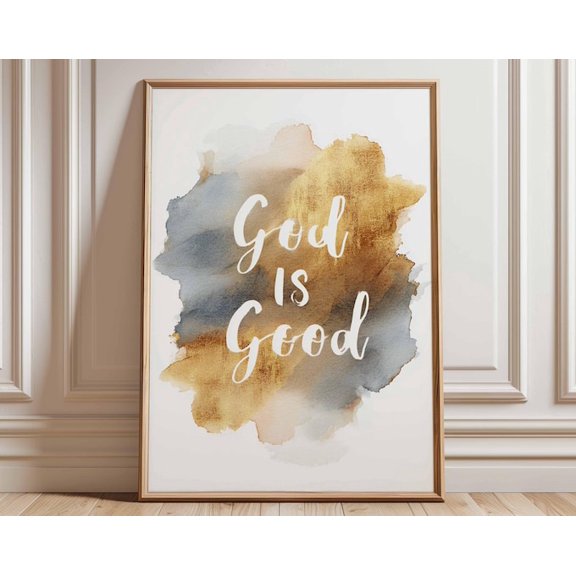 God Is Good Wall Art Print, Unframed Paper Poster 8x10in