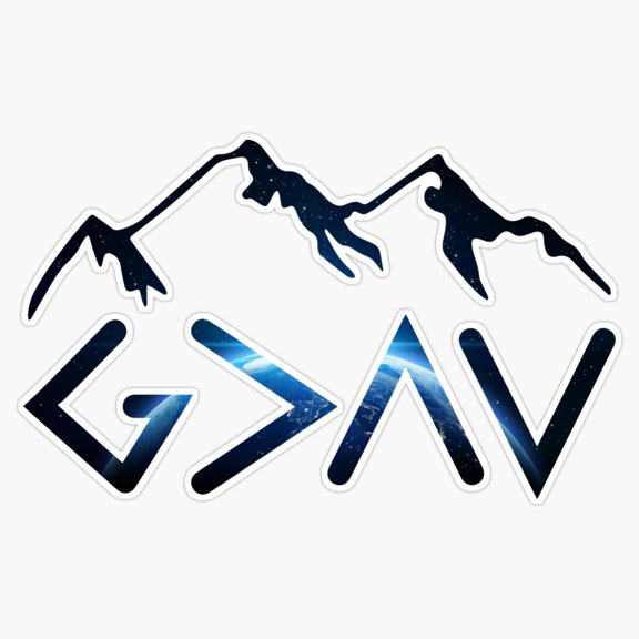 God Is Greater Highs Lows Earth Space Vinyl Sticker