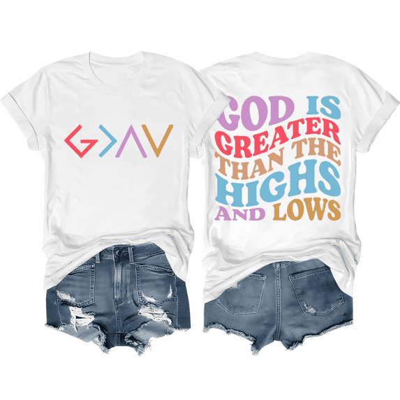 God Is Greater Than The Highs And Lows Shirt Funny God Shirt Christian Tee For Women Men