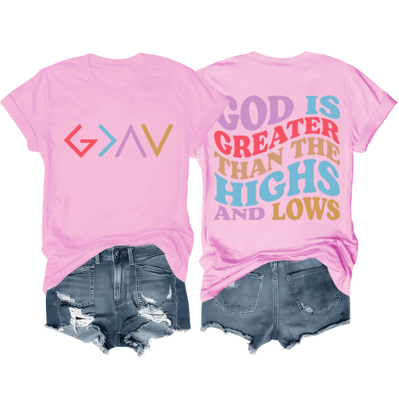 God Is Greater Than The Highs And Lows Shirt Funny God Shirt Christian Tee For Women Men