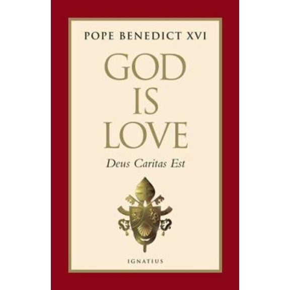 Pre-Owned God Is Love: Deus Caritas Est (Hardcover) 1586171631 9781586171636