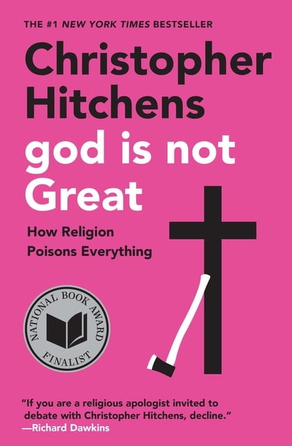 CHRISTOPHER HITCHENS God Is Not Great: How Religion Poisons Everything, (Paperback)