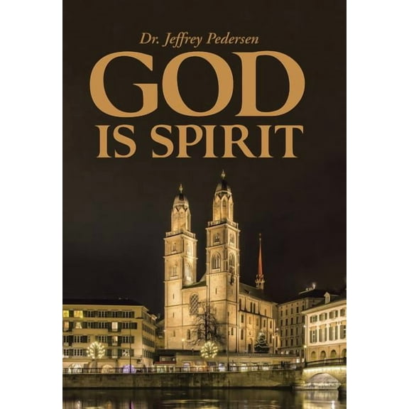 God Is Spirit