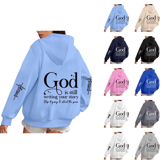 God Is Still Writing Your Story Hoodies for Women Long Sleeve Christian Hooded Sweatshirt with Pockets Pullover Tops