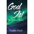 thumbnail image 1 of God Is!: The Ultimate Reality (Hardcover), 1 of 1