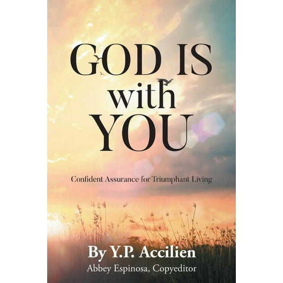 God Is With You: Confident Assurance for Triumphant Living, (Paperback)