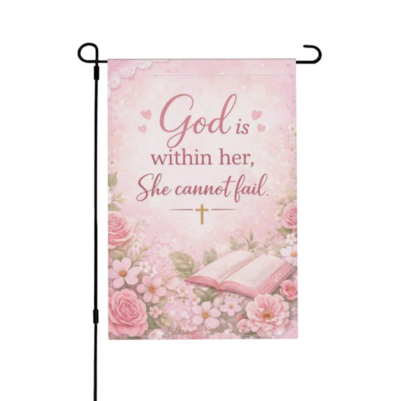 God Is Within Her, She Cannot Fail Double Sided Garden Flag Outdoor Waterproof Yard Decor Banner 18x12 Inch