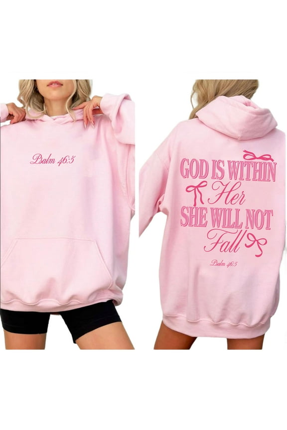 “God Is Within Her She Will Not Fall” Double-Sided Pink Coquette Faith Pullover, Bible Verse Hoodie, Sizes S–5XL