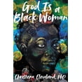 thumbnail image 1 of God Is a Black Woman (Hardcover), 1 of 3