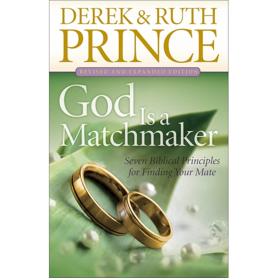 God Is a Matchmaker: Seven Biblical Principles for Finding Your Mate, (Paperback)