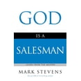 thumbnail image 1 of Pre-Owned God Is a Salesman: Learn from the Master (Hardcover) 159995690X 9781599956909, 1 of 1