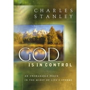 God Is in Control -- Charles F. Stanley