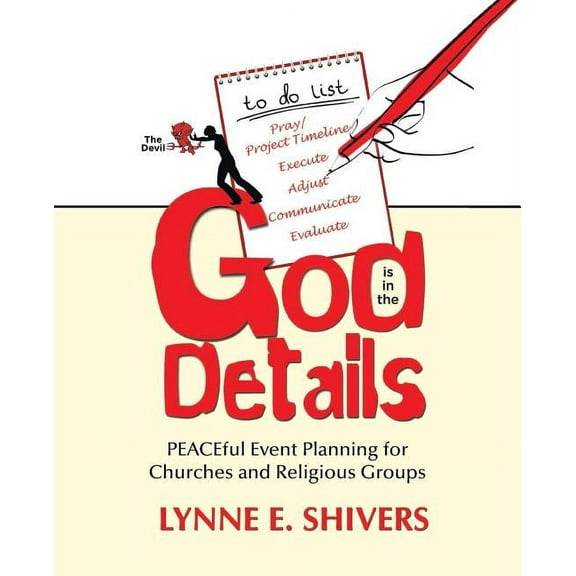 God Is in the Details : Peaceful Event Planning for Churches and Religious Groups