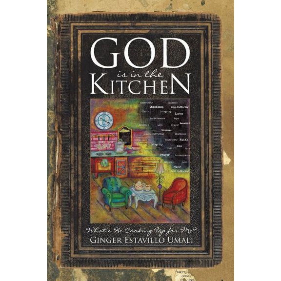 God is in the Kitchen: What's He Cooking Up for Me?, (Paperback)