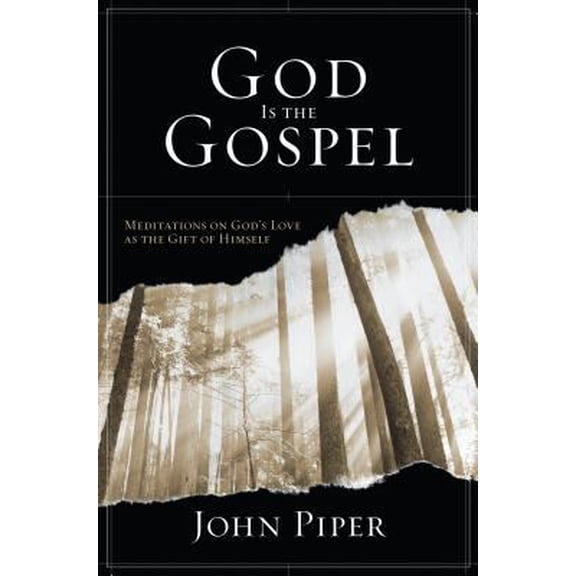Pre-Owned God Is the Gospel: Meditations on God's Love as the Gift of Himself (Hardcover) 1581347510 9781581347517