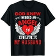 thumbnail image 1 of God Knew I Need An Angel So He Gave Me My Husband T-Shirt Black Small, 1 of 4