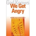 thumbnail image 1 of Pre-Owned God Knows We Get Angry: Healthy Ways to Deal with It (Paperback) 1893732339 9781893732339, 1 of 1