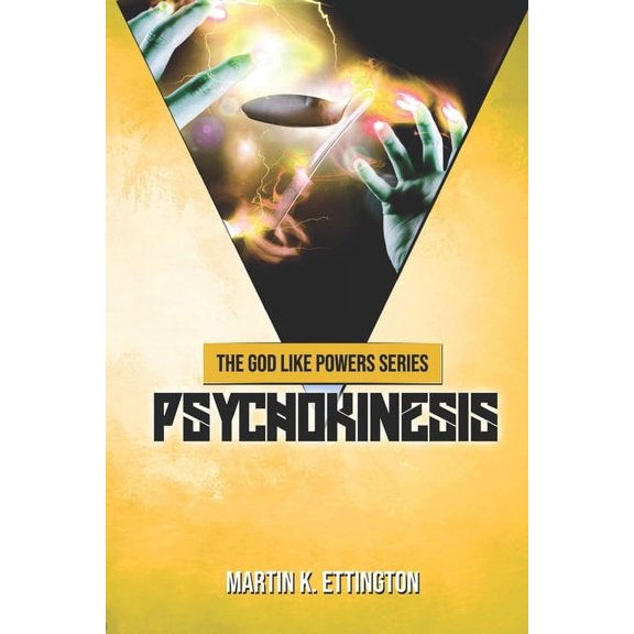 God Like Powers Psychokinesis, Book 4, (Paperback)