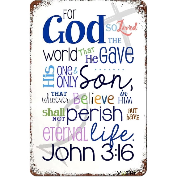 God So Loved The World Tin Sign,Religious Decor,Christian Scripture Wall Art,Catholic Gifts for Bible Study, Church, Sunday School, Blessed Inspirational wall art for Daughter,Boys Room 8 x 12 Inch