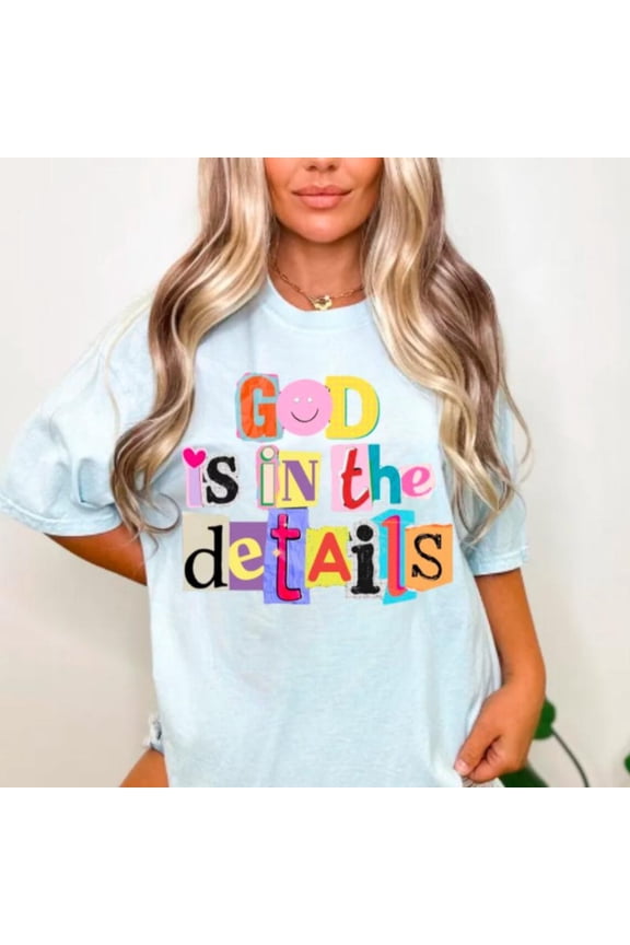 God Lover Shirt, God Is In The Details Christian Believer Tee, Preppy Boho Christian Tshirt, Scripture Bible Verse Faith Shirt, Full Size S-5XL