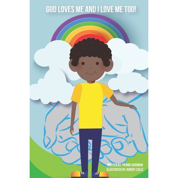 God Loves Me and I Love Me Too!, (Paperback)