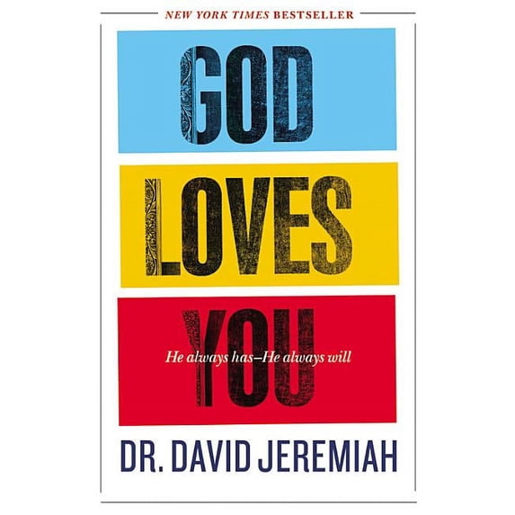 God Loves You: He Always Has - He Always Will, (Paperback)