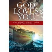 God Loves You Some Restrictions May Apply And Many Other Christian Dilemmas, Paperback